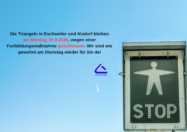 Die Triangeln in Eschweiler und Alsdorf bleiben am 21.9.2026 geschlossen.